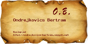 Ondrejkovics Bertram névjegykártya